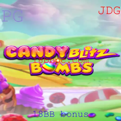 Explorando o Mundo de CandyBlitzBombs e os Segredos do 18BB Bonus