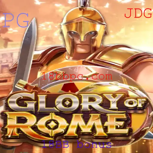 Explorando o Mundo de 'GloryofRome' e seu Atraente '18BB bonus'