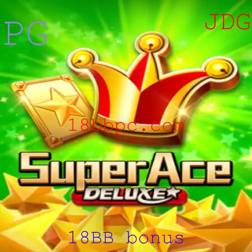 Explorando o Universo de SuperAceDeluxe e o Impacto do Bônus 18BB